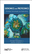 Genomics and Proteomics: Principles, Technologies, and Applications
