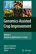 Genomics-Assisted Crop Improvement: Vol 2: Genomics Applications in Crops