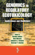 Genomics in Regulatory Ecotoxicology: Applications and Challenges