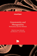 Genotoxicity and Mutagenicity: Mechanisms and Test Methods