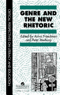 Genre in the New Rhetoric