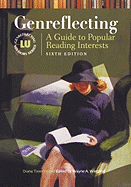 Genreflecting: A Guide to Popular Reading Interests