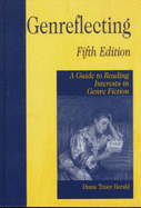 Genreflecting: A Guide to Reading Interests in Genre Fiction