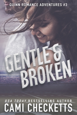 Gentle & Broken - Checketts, Cami