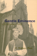 Gentle Eminence: Volume 36