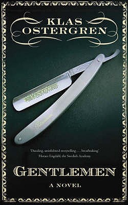 Gentlemen - �stergren, Klas, and Nunnally, Tiina (Translated by)