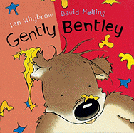 Gently Bentley