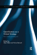 Gentrification as a Global Strategy: Neil Smith and Beyond