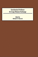 Geochemical Evidence for Long-Distance Exchange