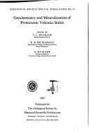 Geochemistry and Mineralization of Proterozoic Volcanic Suites