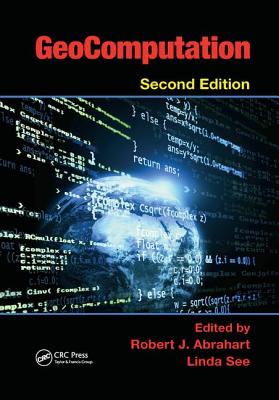 GeoComputation - Abrahart, Robert J. (Editor), and See, Linda M. (Editor)