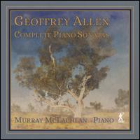 Geoffrey Allen: Complete Piano Sonatas - 