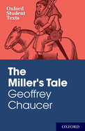 Geoffrey Chaucer: The Miller's Tale