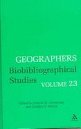 Geographers Vol. 1: Biobibliographical Studies