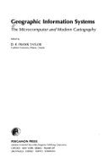 Geographic Information Systems: The Microcomputer and Modern Cartography