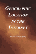 Geographic Location in the Internet