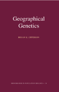 Geographical Genetics - Epperson, Bryan K