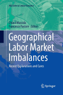 Geographical Labor Market Imbalances: Recent Explanations and Cures