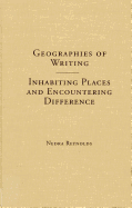 Geographies of Writing: Inhabiting Places and Encountering Difference