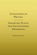 Geographies of Writing: Inhabiting Places and Encountering Difference