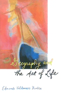 Geography and the Art of Life