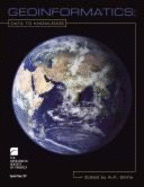 Geoinformatics: Data to Knowledge