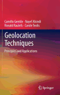 Geolocation Techniques: Principles and Applications