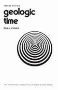 Geologic Time - Eicher, Don L, and Eicher, On