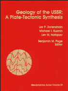 Geology of the USSR: A Plate-Tectonic Synthesis