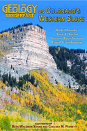Geology Underfoot on Colorado's Western Slope