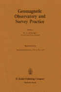 Geomagnetic Observatory and Survey Practice