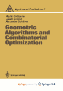 Geometric Algorithms and Combinatorial Optimization