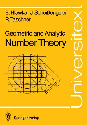 Geometric and Analytic Number Theory - Hlawka, Edmund, and Thomas, Charles (Translated by), and Schoi�engeier, Johannes