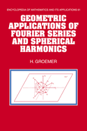 Geometric applications of Fourier series and spherical harmonics
