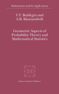 Geometric Aspects of Probability Theory and Mathematical Statistics