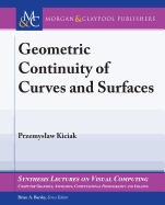Geometric Continuity of Curves and Surfaces