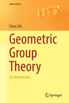 Geometric Group Theory: An Introduction - L�h, Clara