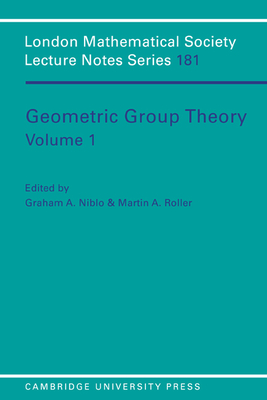 Geometric Group Theory: Volume 1 - Niblo, Graham A. (Editor), and Roller, Martin A. (Editor)