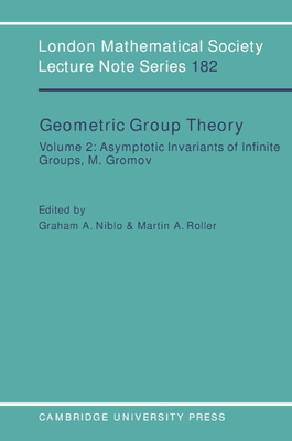 Geometric Group Theory: Volume 2 - Niblo, Graham A. (Editor), and Roller, Martin A. (Editor), and Cassels, J. W. S. (Editor)
