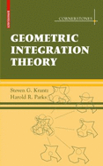 Geometric Integration Theory