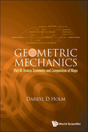 Geometric Mechanics (Part III)