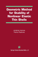 Geometric Method for Stability of Non-Linear Elastic Thin Shells