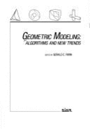 Geometric Modeling: Algorithms and New Trends
