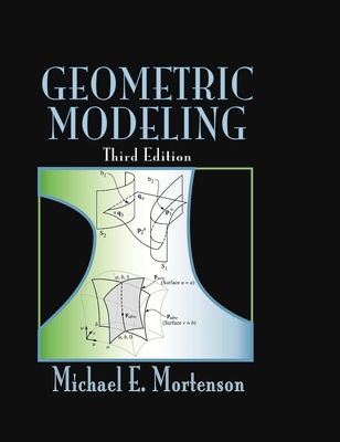 Geometric Modeling - Mortenson, Michael E