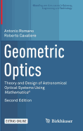 Geometric Optics: Theory and Design of Astronomical Optical Systems Using Mathematica�