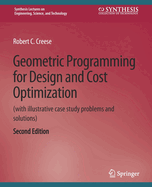 Geometric Programming for Design and Cost Optimization 2nd edition