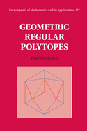 Geometric Regular Polytopes