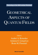 Geometrical Aspects of Quantum Fields - Proceedings of the 2000 Londrina Workshop
