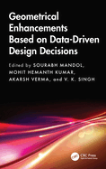 Geometrical Enhancements Based on Data-Driven Design Decisions