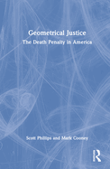 Geometrical Justice: The Death Penalty in America